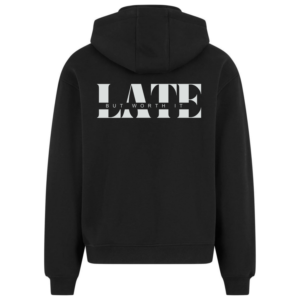 Heavy Oversize Zip-Hoodie Unisex | Late but worth it | mit Bio-Baumwolle